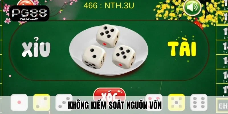 Không kiểm soát nguồn vốn